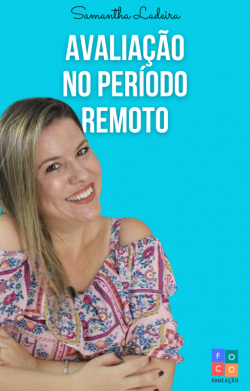 Ebook AVALIAÇÃO NO PERÍODO REMOTO - Samantha Ladeira (1)